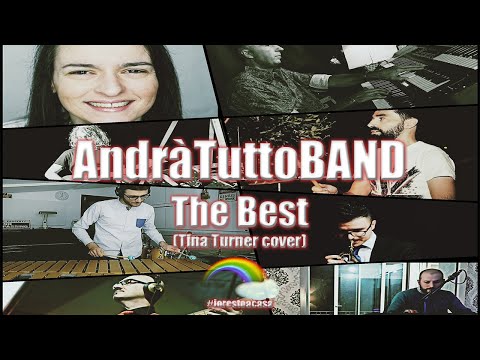 AndrÃ TuttoBAND - The Best (Tina Turner cover) - #iorestoacasa