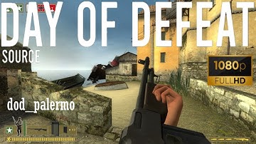 Day of Defeat Source - Professional Assault - dod_palermo Gameplay [1080p60FPS]