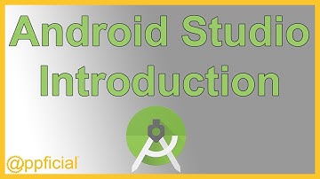 Introduction to Android Studio - Overview of IDE Features - Android Tutorial - Appficial