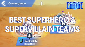 Best Superhero and Supervillain Teams for Convergence Crisis - DC Worlds Collide 
