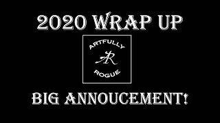 2020 Wrap Up & Big Announcement 