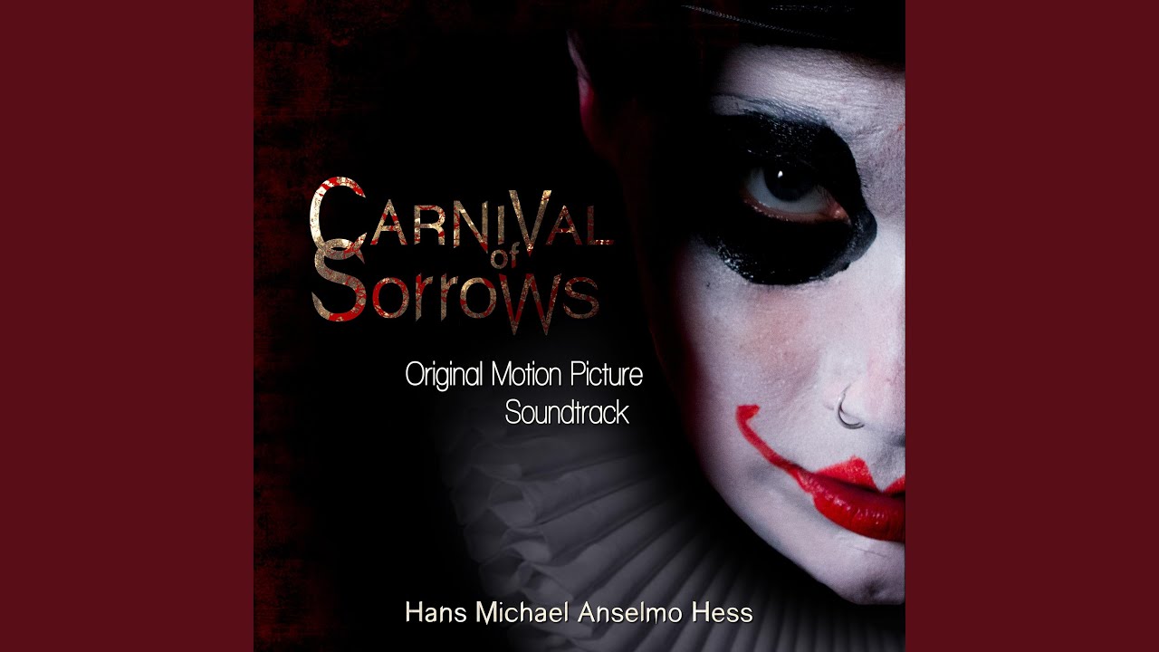 A Carnival Of Sorrows