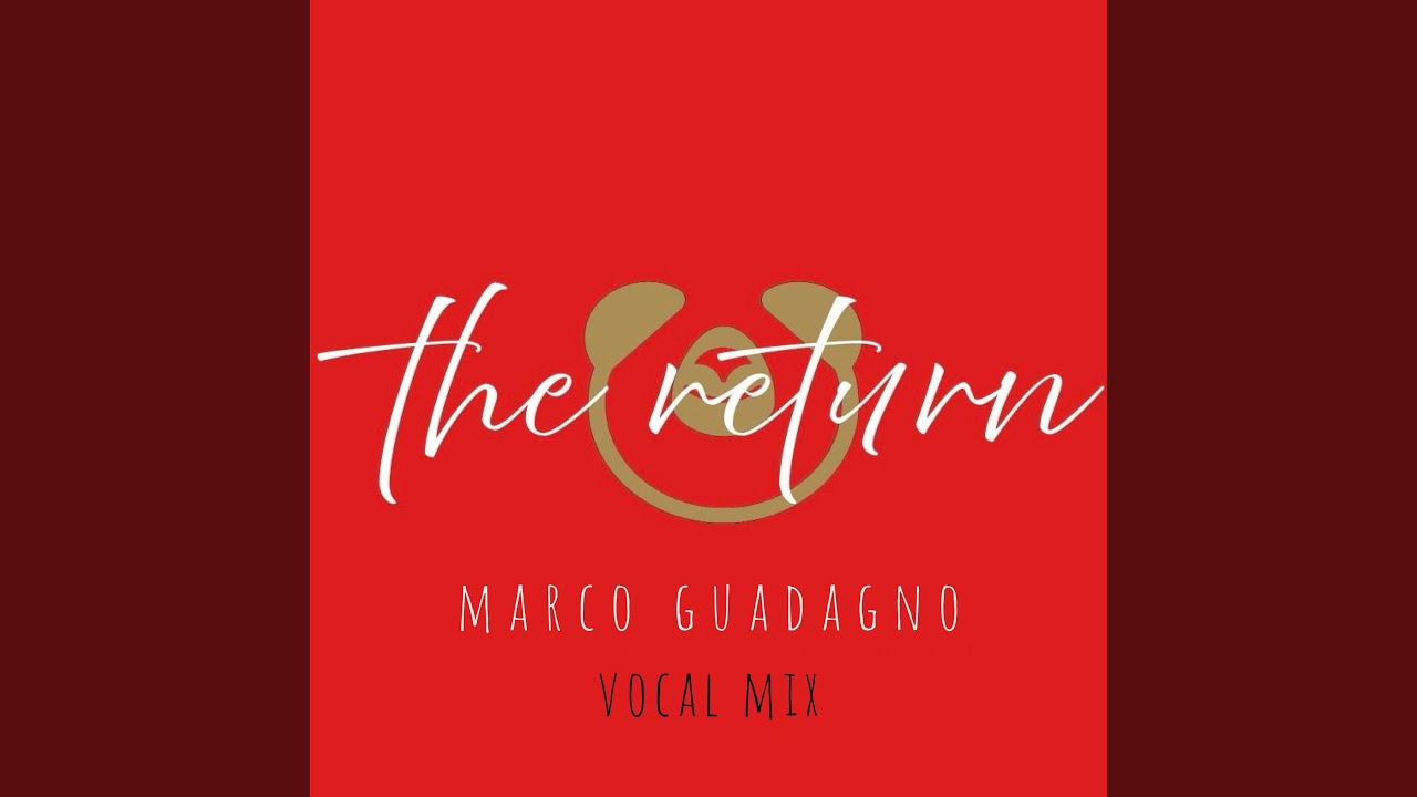 Watch The Return (Vocal Mix) on YouTube Watch The Return (Vocal Mix) on YouTube