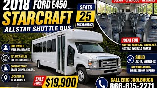 2018 Ford E450 Shuttle Bus for Sale 25 Passenger Starcraft Allstar Only 19 900