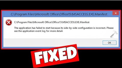 How To "Fix The Application Has Failed To Start Because Its Side-by-Side Configuration Is InCorrect"