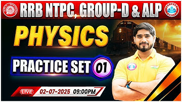 RRB NTPC Physics Classes 2025 | Group D Physics Practice Set #01 | RRB ALP Science MCQs
