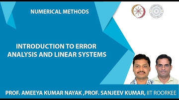 Introduction to error analysis and  linear systems