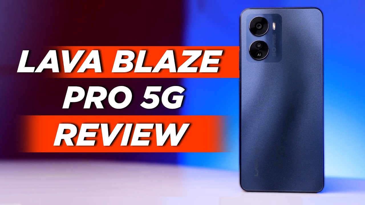Lava Blaze Pro 5G review: Best budget 5G phone? 🤔