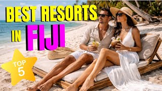 5 Best Resorts In Fiji 2026 Updated Review