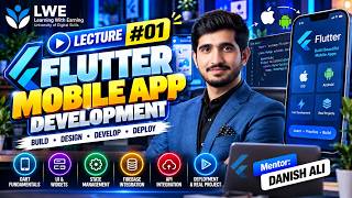 Recording: Lect#01 | Flutter App Development By Sir Danish Ali OF LWE Batch-176