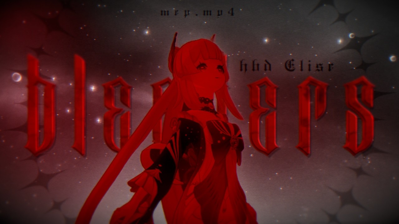「ᴍᴇᴘ.ᵐᵖ⁴」Bleeders - HBD ELISE ♦️