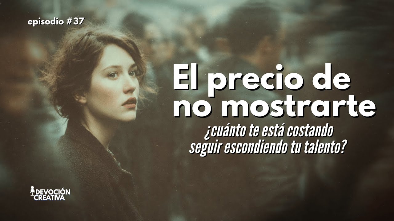 El precio de no mostrarte: cuánto te está costando seguir escondiendo tu talento