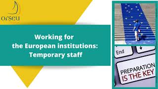 Working For The European Institutions Temporary Agent - Episode 4