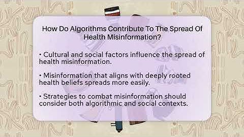 How Do Algorithms Contribute To The Spread Of Health Misinformation? - Anthropology Insights