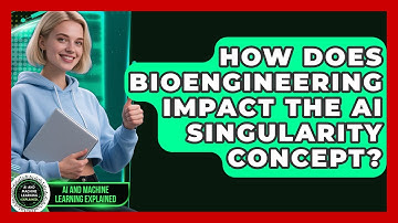 How Does Bioengineering Impact The AI Singularity Concept? - AI and Machine Learning Explained