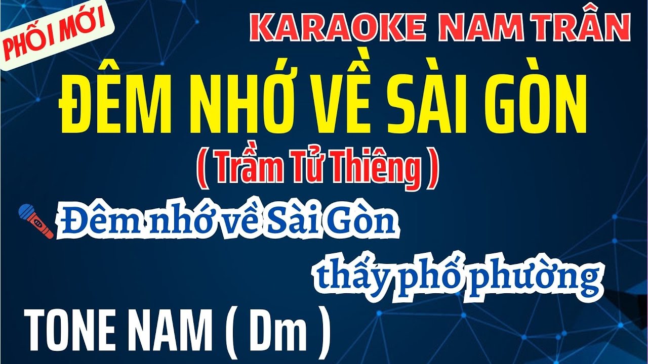 Karaoke Đêm Nhớ Về Sài Gòn Tone Nam | Nam Trân