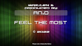 An.D - Feel The Most - Original Music