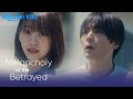 Melancholy of the Betrayed - EP8 | The Fight Is Over | Japanese Drama