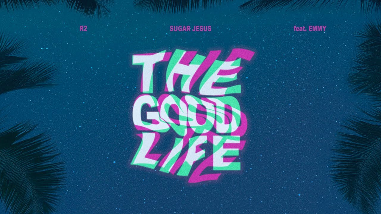 Watch R2, Sugar Jesus ft. Emmy - The Good Life ( Hot Vibes Records ) on YouTube Watch R2, Sugar Jesus ft. Emmy - The Good Life ( Hot Vibes Records ) on YouTube