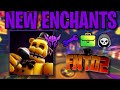 THE NEW ENCHANTS IN FNTD2 ARE INSANE..
