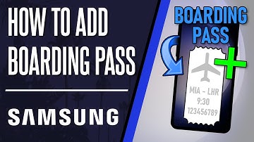 How to Add Boarding Pass to Google Wallet on Samsung Phone