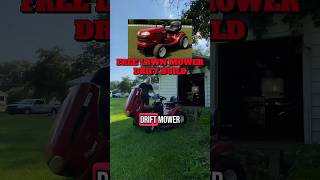 Turning A Free Lawn Mower Into A Drift Machine