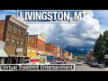 Livingston, Montana Walking Tour - 4K HDR City Walk - Yellowstone River Town from the Old West