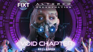 Video thumbnail of "Void Chapter - Reclaimer"