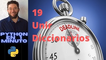 Unir diccionarios - 19 - Python en 1 minuto