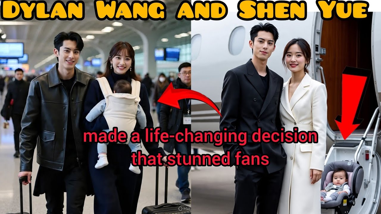«ШОКИРУЮЩЕЕ РЕШЕНИЕ: Дилан Ван и Шэнь Юэ ПРЕДПРИНИМАЮТ ГЛОБАЛЬНЫЙ ШАГ ИЗ-ЗА РЕБЕНКА!»