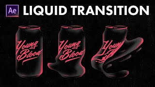 Liquid Transition - After Effects Workflow & Tutorial