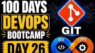 100 Days DevOps - Day 26  Git #2 #gittutorial#gitintamil