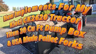 Titan 30 Cu Ft Dump Box And Pallet Forks For My Kioti