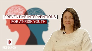 Developing preventive interventions for at-risk youth