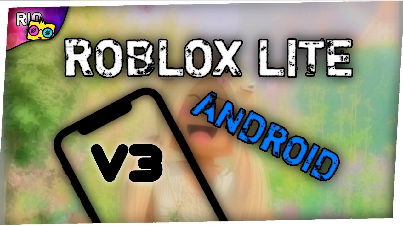 TUTORIAL] ✓ COMO BAIXAR E INSTALAR O ROBLOX LITE PARA ANDROID FRACO  ATUALIZADO 2023! 