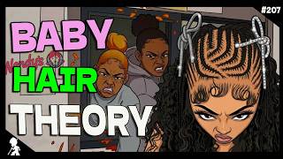 Baby Hair Theory: Black Women's New....