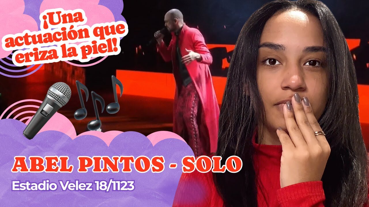 ABEL PINTOS SOLO . Estadio Velez 18/1123 ▷ Reacción !!!