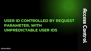 LAB_06: USER ID controlled by Request Parameter, with Unpredictable User ID'S | Access Control