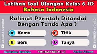 PERSIAPAN ULANGAN DAN UJIAN | LATIHAN SOAL BAHASA INDONESIA LENGKAP DENGAN JAWABAN | KUIS TINGKAT SD