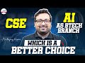 CSE vs AI as B.Tech Branch Which is a Better Choice || LIVE || @InfinityLearn-JEE