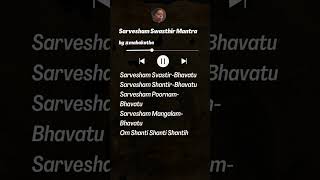 Sarvesham Swasthir Mantra