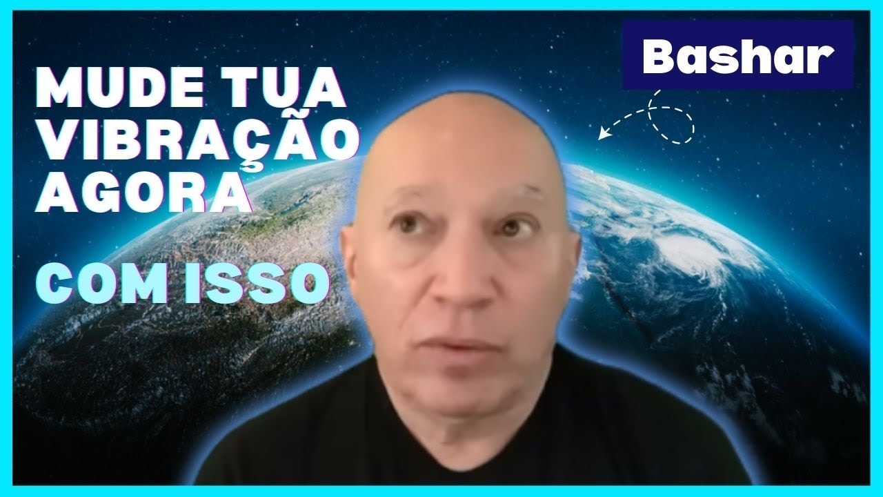 Só de assistir, sua frequência aumenta! Bashar podcast | análises críticas