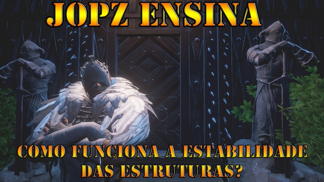 COMO FUNCIONA ESTABILIDADE DE BASES? # 94 - JOPZ ENSINA - CONAN EXILES