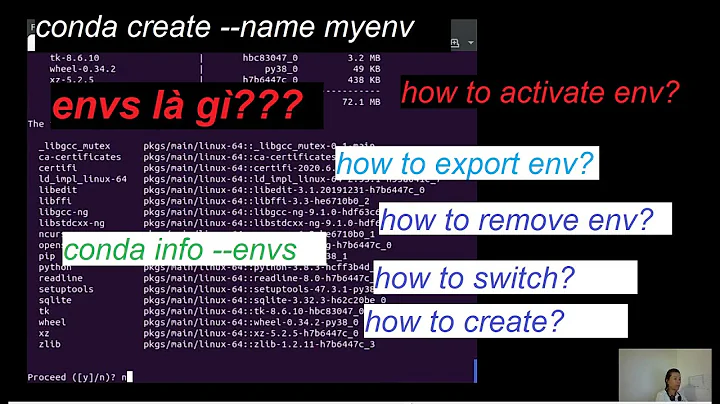 10.#PythonChoNongDan Tạo/Xóa/Sao Chép Env Trong Conda - Create/Remove/Copy/Export/Import Environment