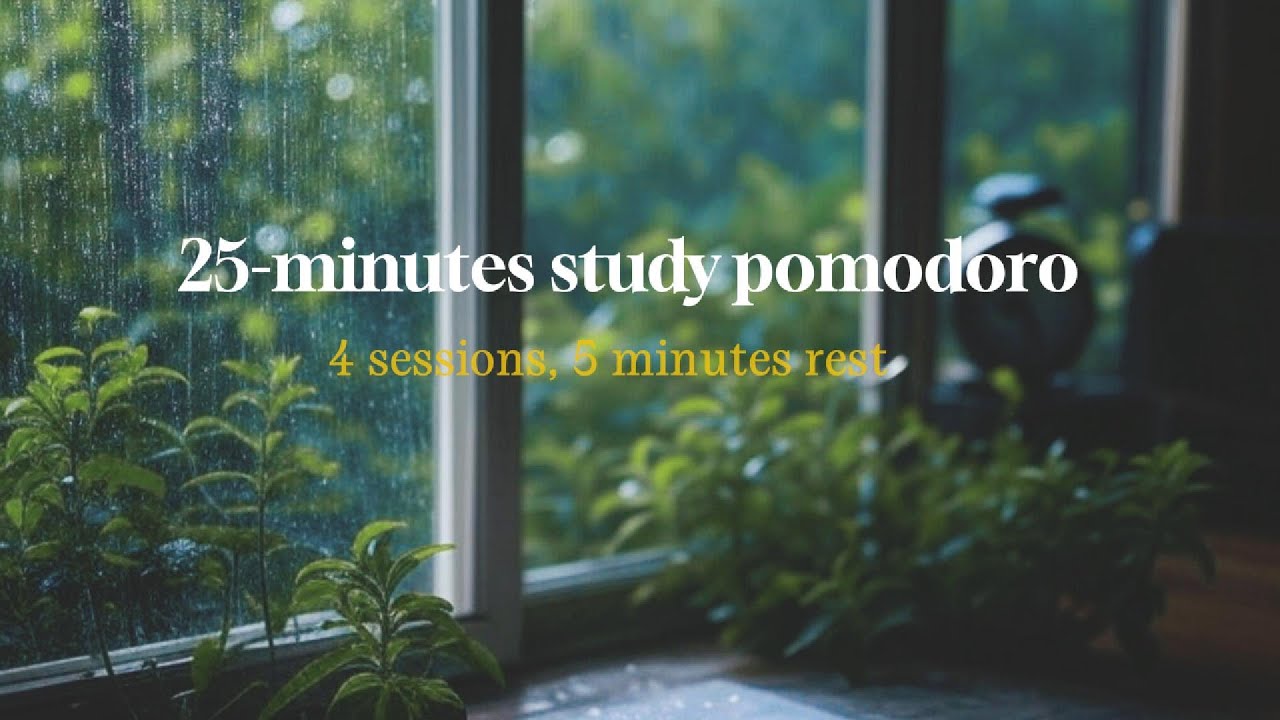 25-5-minutes-pomodoro-study-session-2-hours-study-rain-sounds
