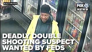 Feds join search for deadly double shooting suspect, store argument led to fatal shots