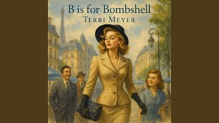 B is for Bombshell