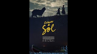 Sun and Daughter (Cuidando al Sol) - Trailer (Subtitles)