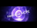 Primeira intro do canal henrique mcpe