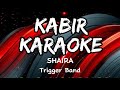 Kabir karaoke  capcutedit kakamohamad